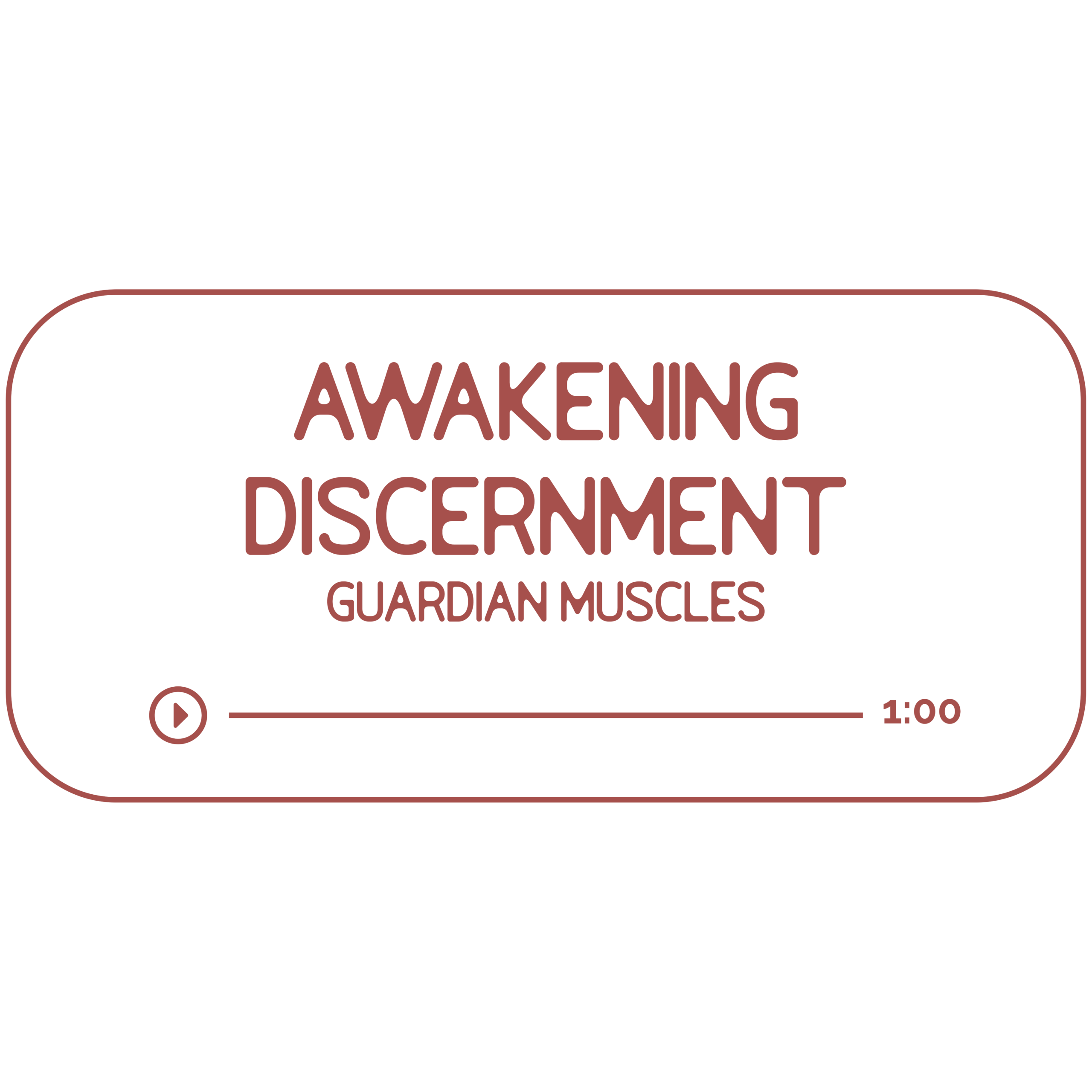 Audio file graphic for the guardian muscle energy work session. It has a beige background and rosebud colored text that reads “Awakening Discernment: Guardian muscles” with a Play indicator button and indicator that it is 60 minutes long.